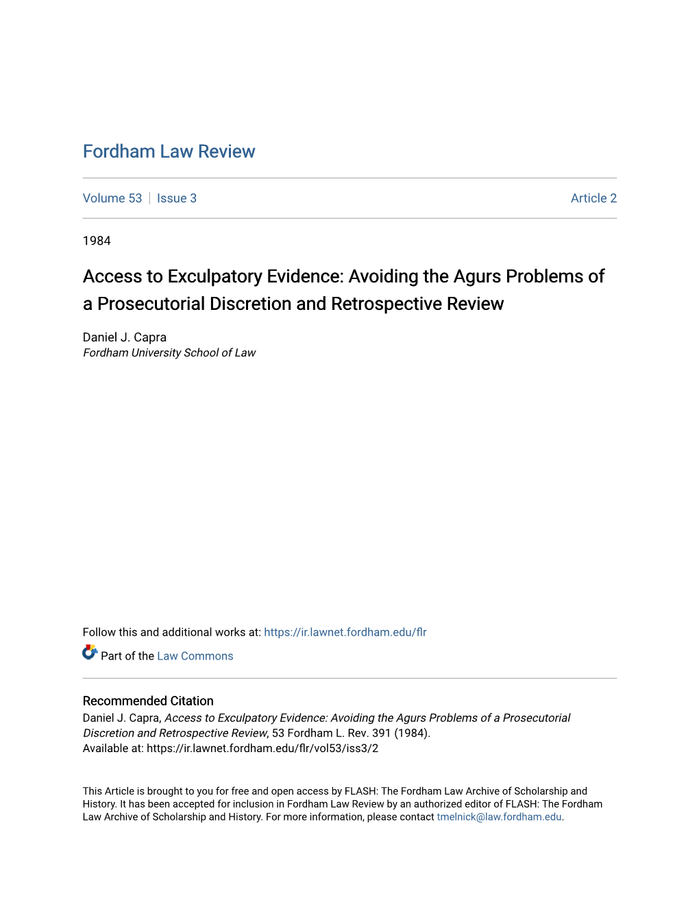 Access to Exculpatory Evidence: Avoiding the Agurs Problems of a Prosecutorial Discretion and Retrospective Review