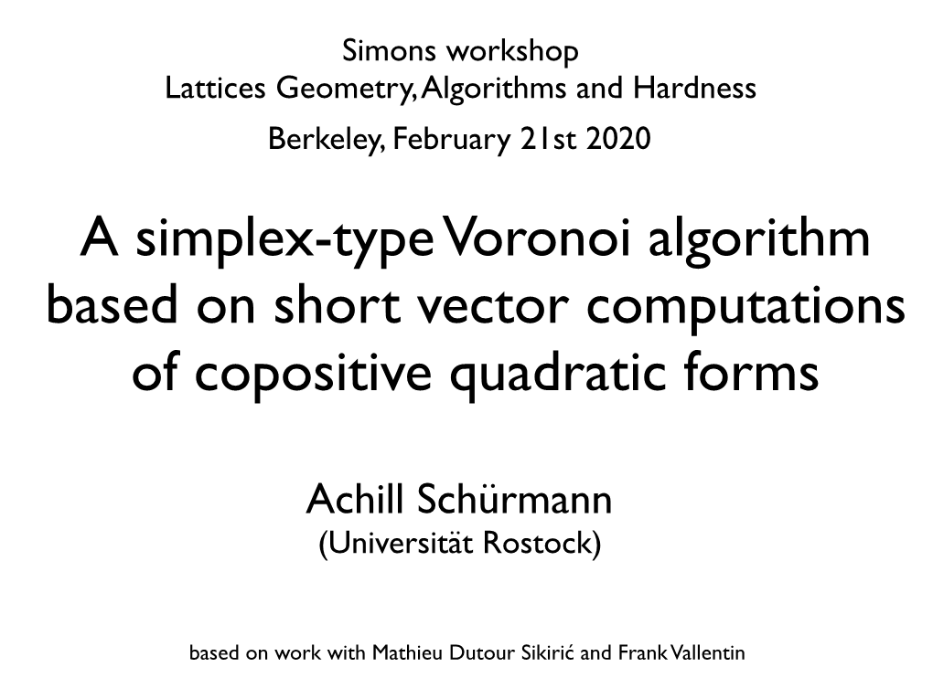 A Simplex-Type Voronoi Algorithm Based on Short Vector Computations of Copositive Quadratic Forms