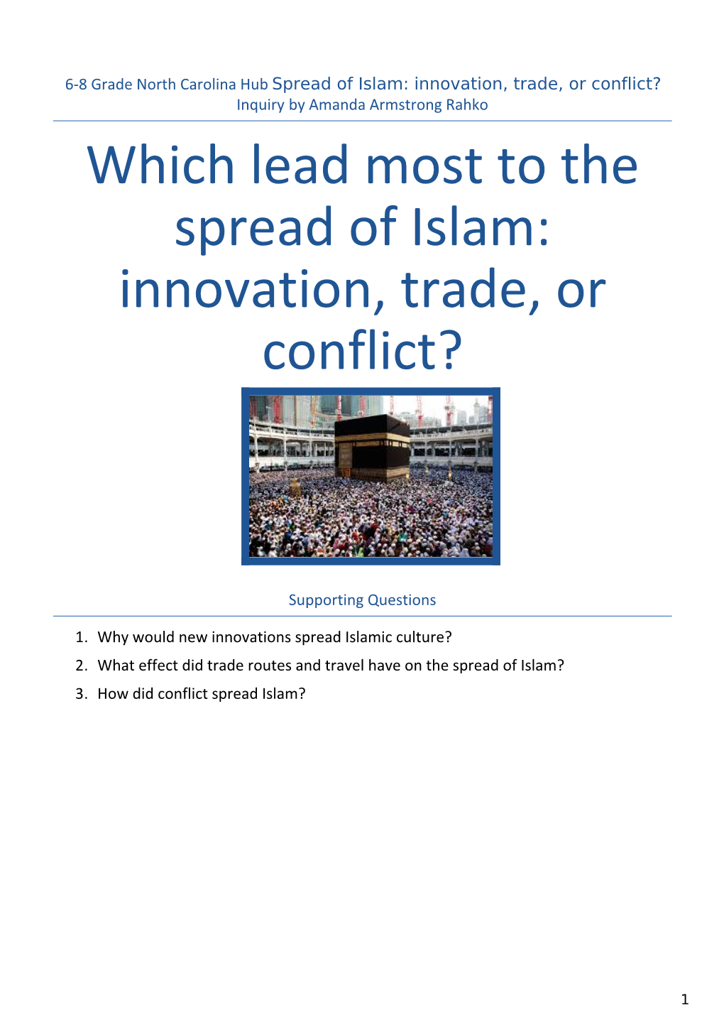 Which Lead Most to the Spread of Islam: Innovation, Trade, Or Conflict?