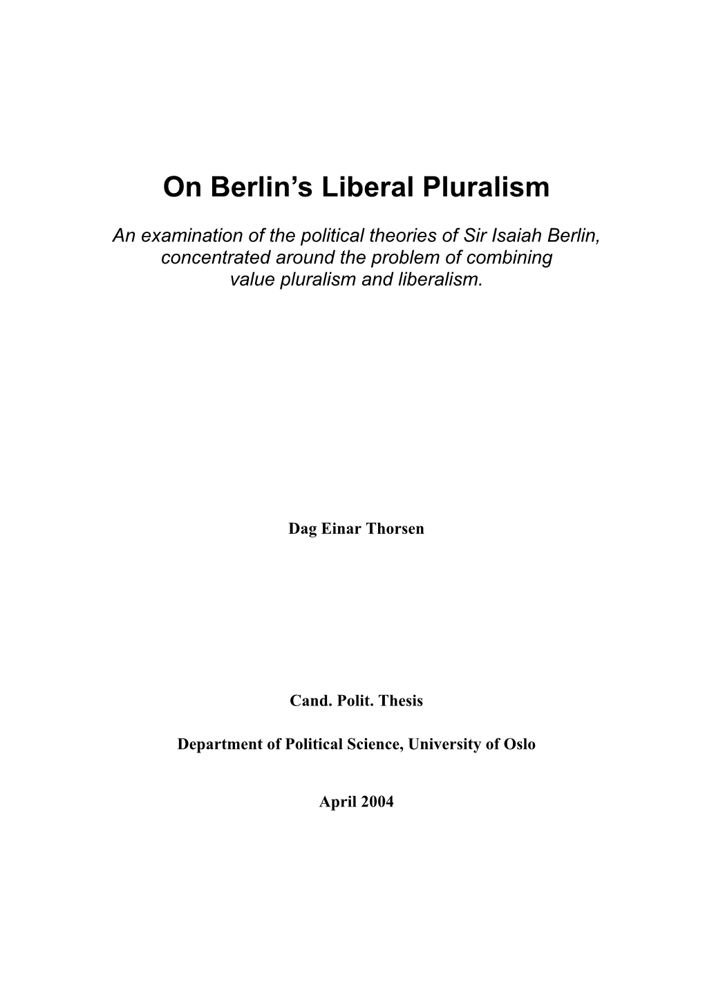 On Berlin's Liberal Pluralism