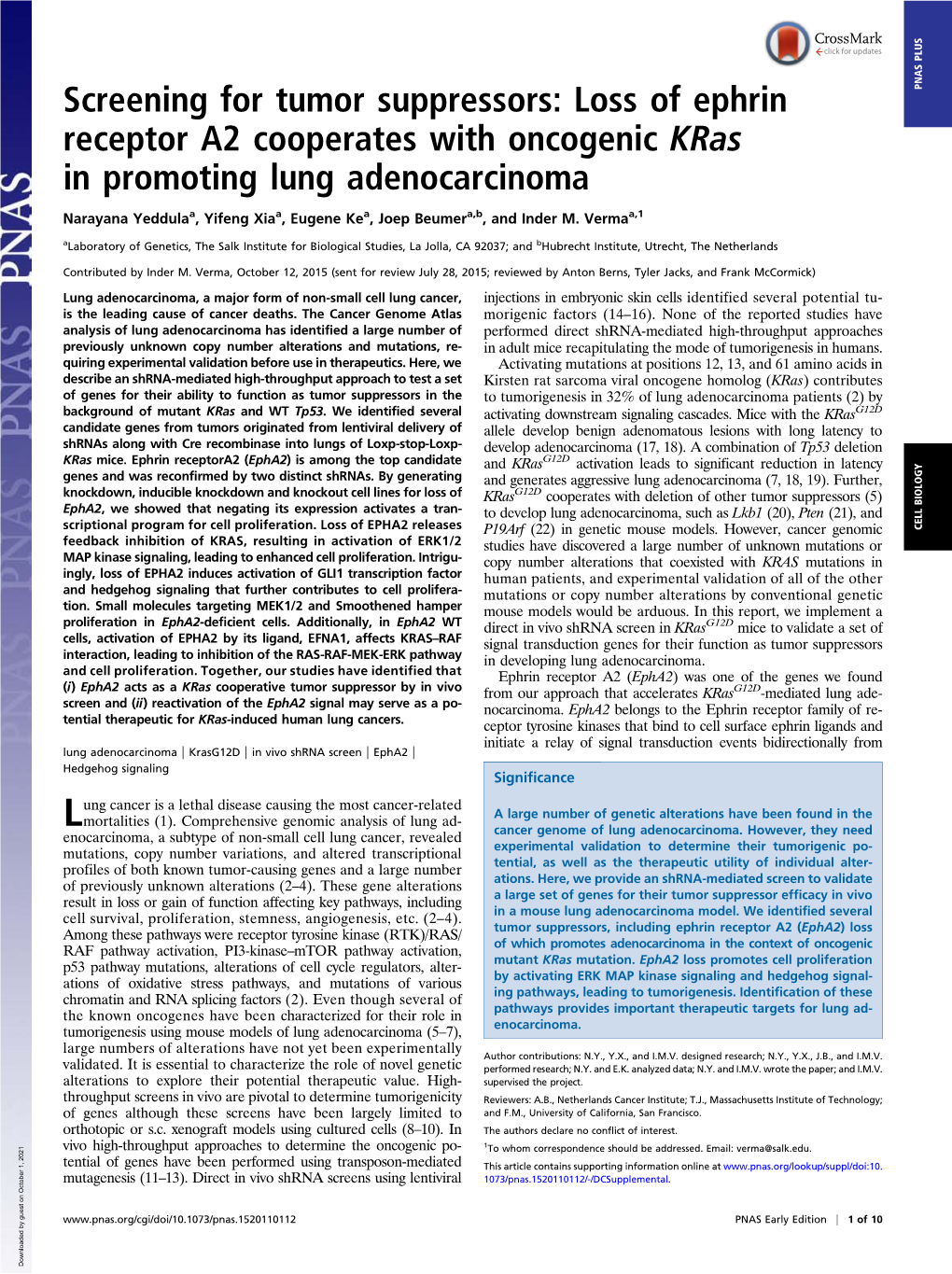 Screening for Tumor Suppressors: Loss of Ephrin PNAS PLUS Receptor A2 Cooperates with Oncogenic Kras in Promoting Lung Adenocarcinoma