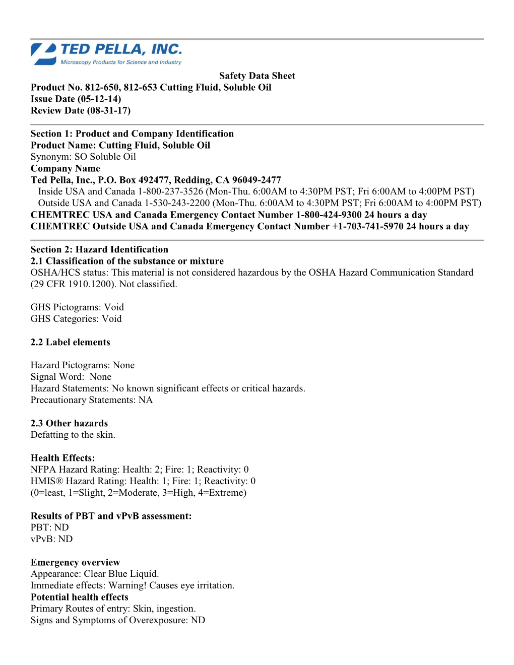 Safety Data Sheet Product No. 812-650, 812-653 Cutting Fluid, Soluble Oil Issue Date (05-12-14) Review Date (08-31-17)