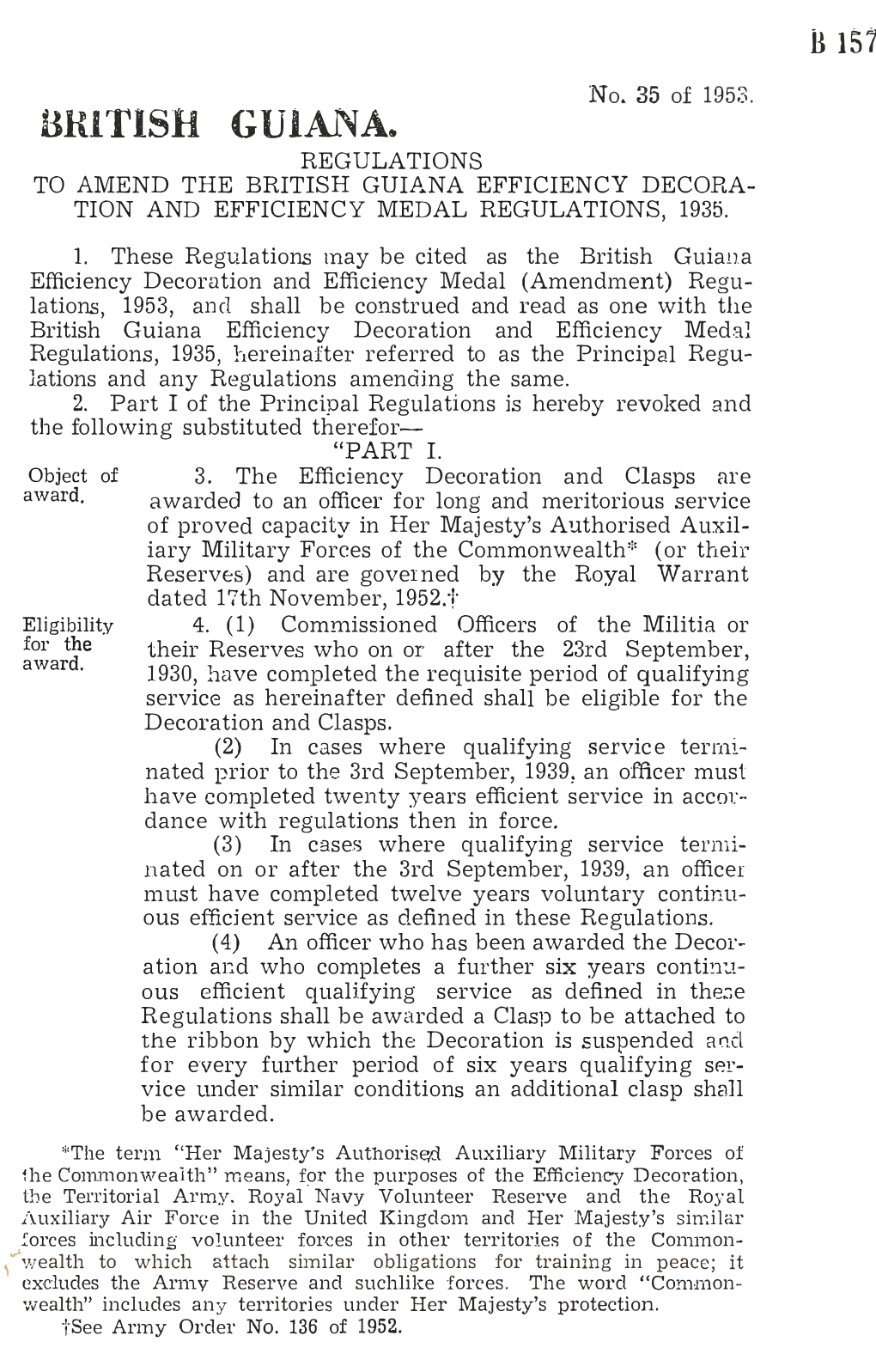 Llritish Gulana. REGULATIONS to AMEND the BRITISH GUI.ANA EFFICIENCY DECORA­ TION and EFFICIENCY MEDAL REGULATIONS, 1935