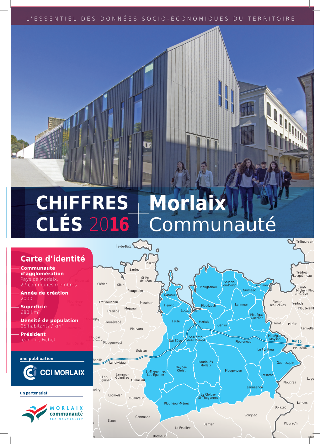 CCI Morlaix, Chambre De Métiers Et De L’Artisanat Du Finistère, Chambre D’Agriculture Du Finistère, D’Après MSA (Salariés ETP)