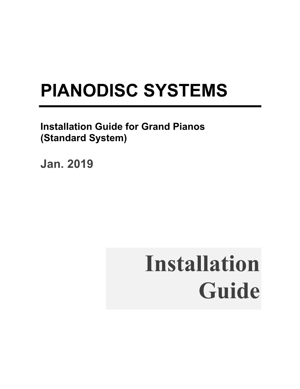 Installation Guide for Grand Pianos (Standard System)