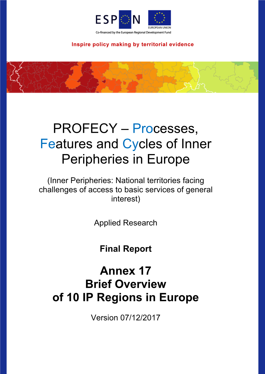 ESPON PROFECY D5 Annex 17. 10 Additional