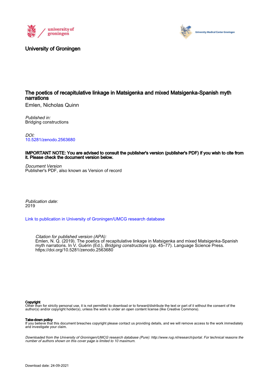 The Poetics of Recapitulative Linkage in Matsigenka and Mixed Matsigenka-Spanish Myth Narrations Emlen, Nicholas Quinn