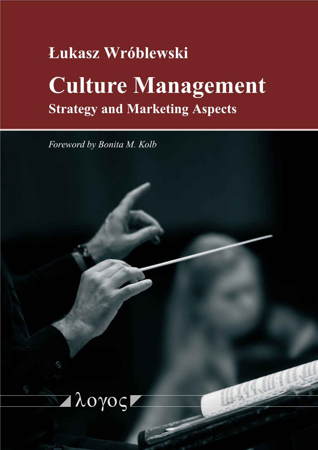 Culture Management. Strategy and Marketing Aspects