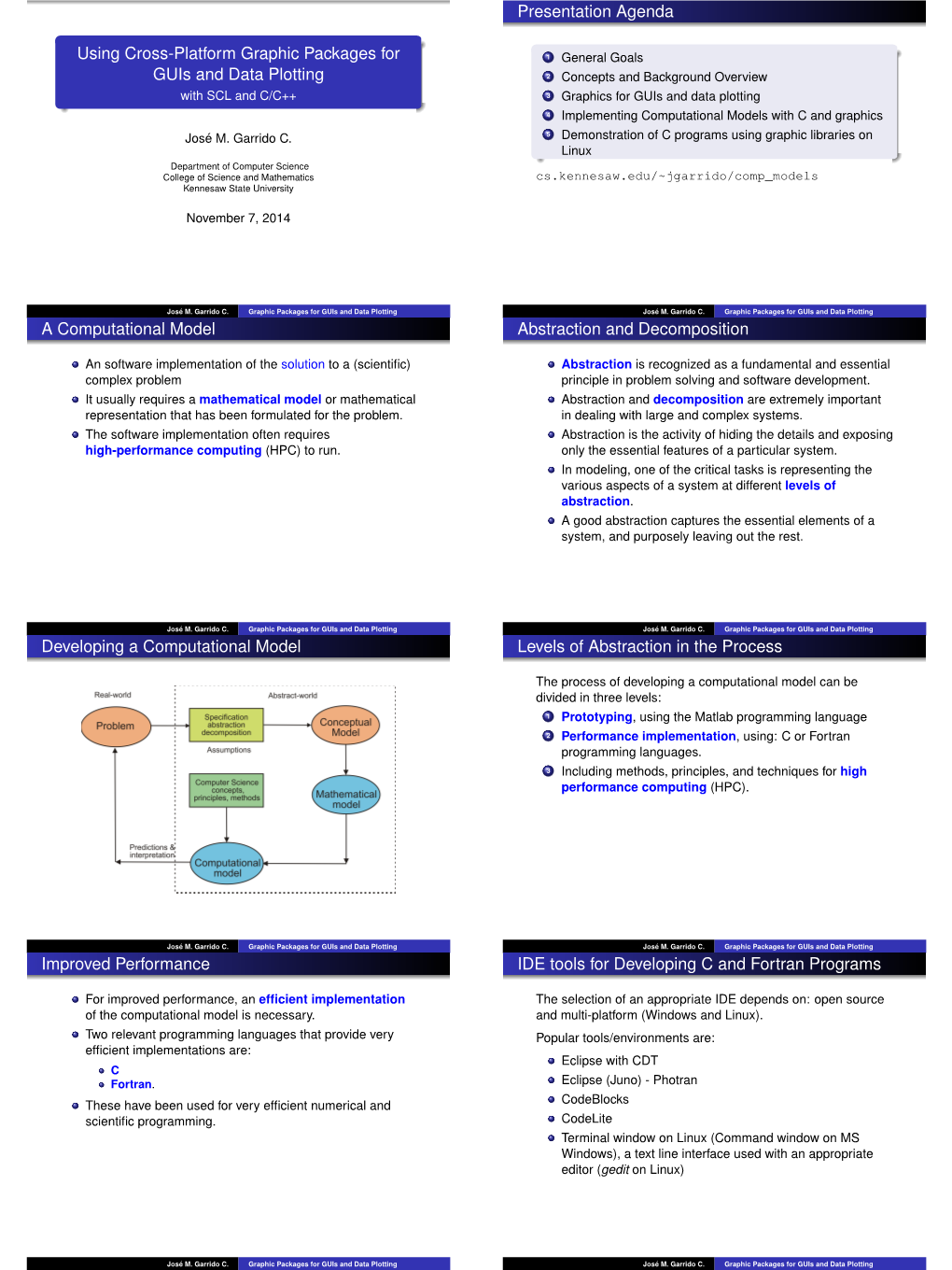 With SCL and C/C++ 3 Graphics for Guis and Data Plotting 4 Implementing Computational Models with C and Graphics José M