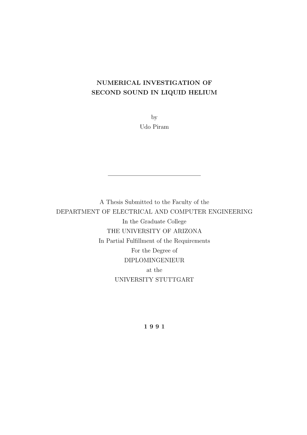 Numerical Investigation of Second Sound in Liquid Helium