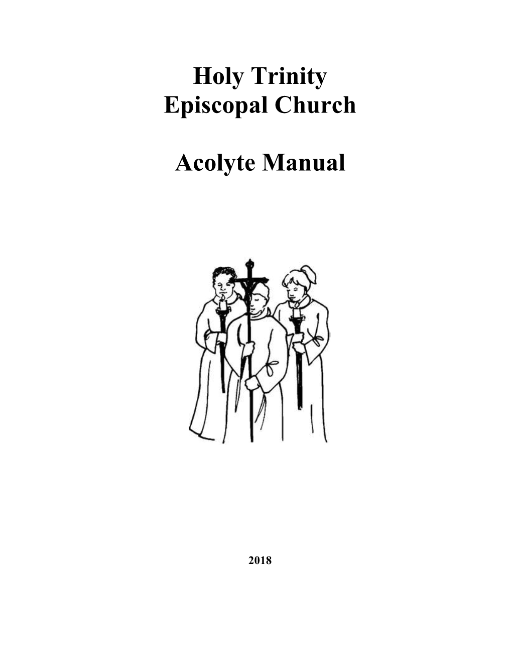 Holy Trinity Episcopal Church Acolyte Manual