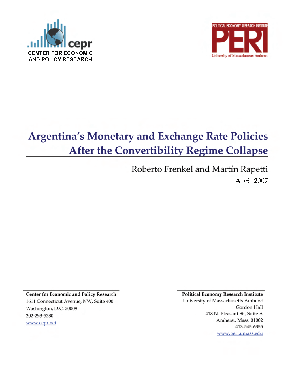 Argentina's Monetary and Exchange Rate Policies After the Convertibility