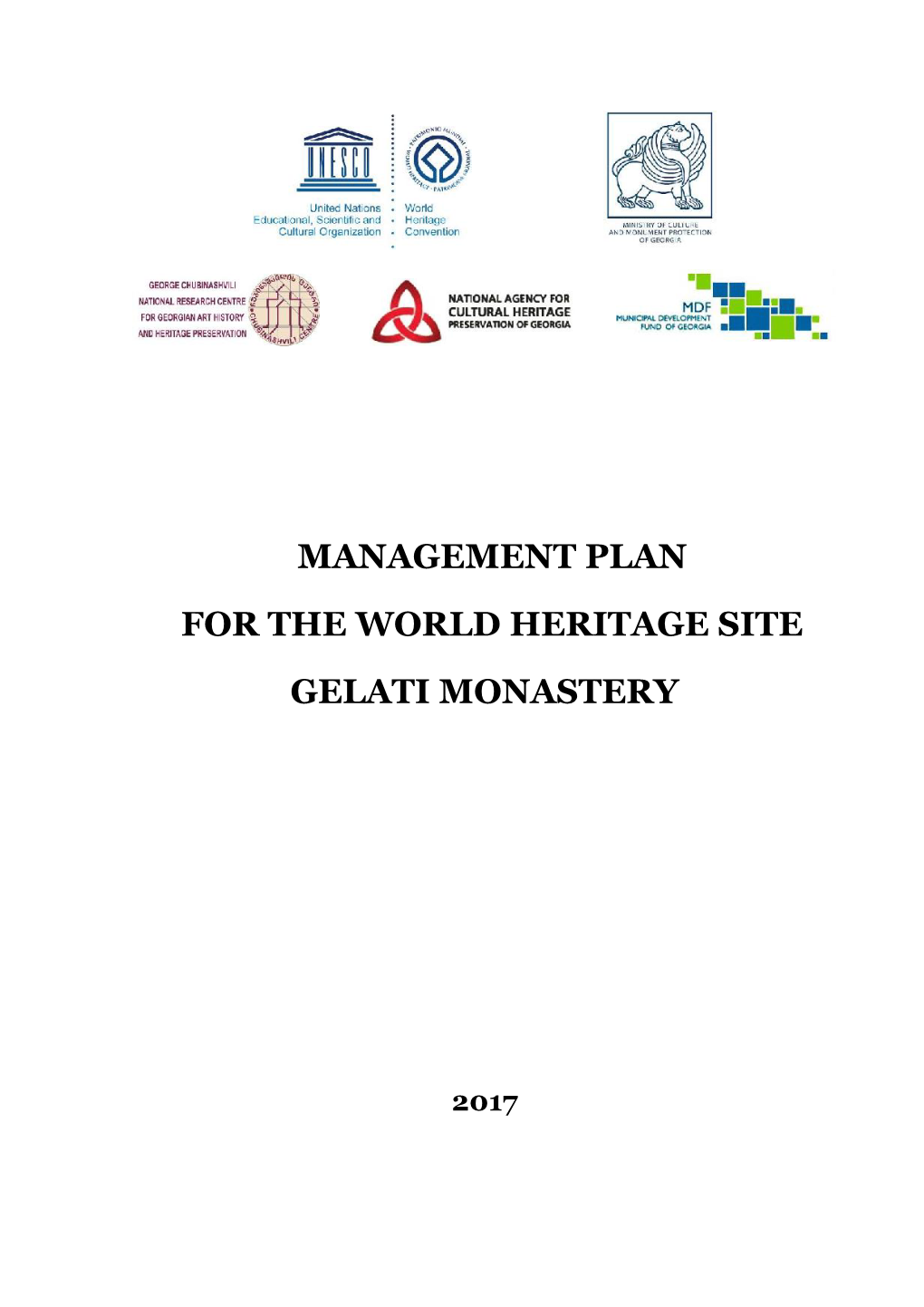 Management Plan for the World Heritage Site Gelati Monastery