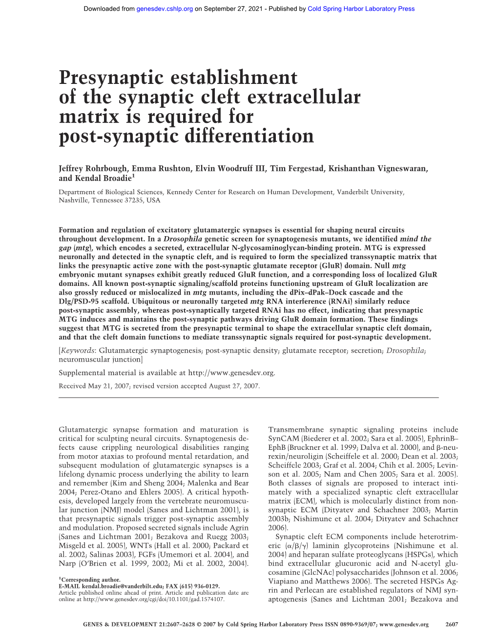 Presynaptic Establishment of the Synaptic Cleft Extracellular Matrix Is Required for Post-Synaptic Differentiation