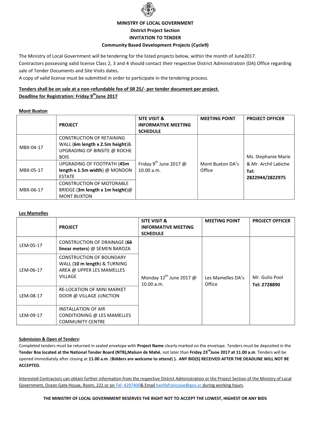 MINISTRY of LOCAL GOVERNMENT District Project Section INVITATION to TENDER Community Based Development Projects (Cycle9)