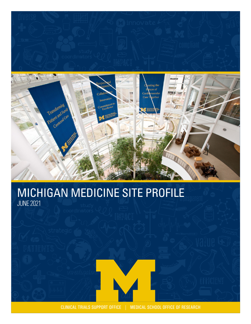 Michigan Medicine Site Profile June 2021