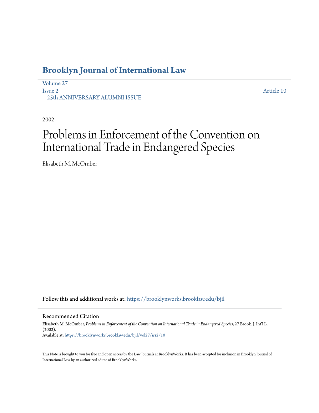 Problems in Enforcement of the Convention on International Trade in Endangered Species Elisabeth M