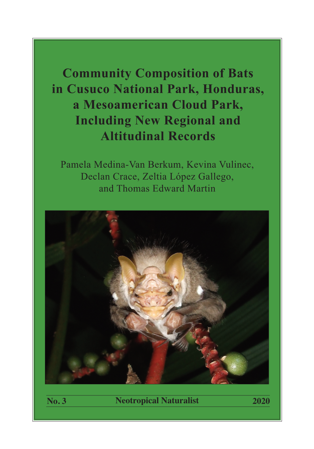 Community Composition of Bats in Cusuco National Park, Honduras, a Mesoamerican Cloud Park, Including New Regional and Altitudinal Records