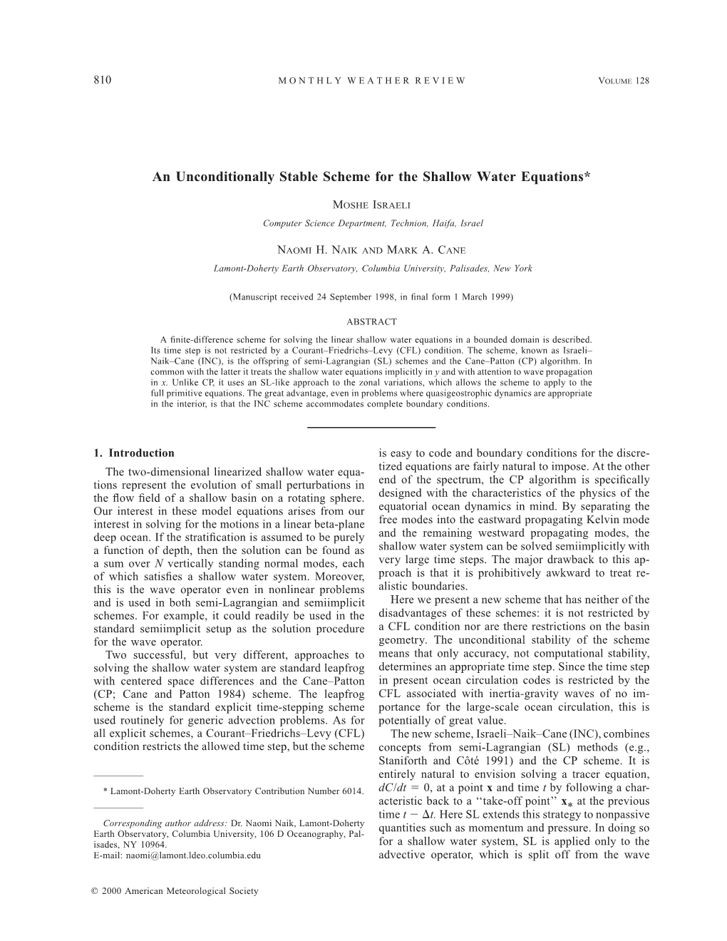 An Unconditionally Stable Scheme for the Shallow Water Equations*