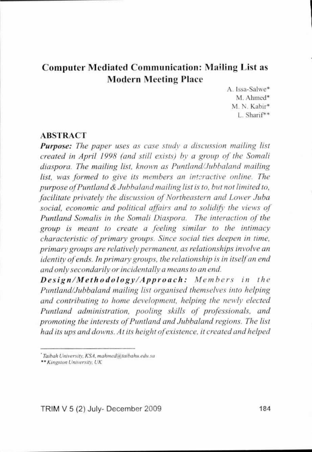 Computer Mediated Communication: Mailing List As Modern Meeting Place A