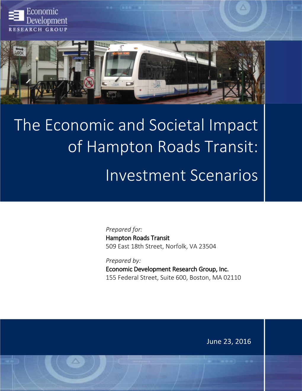 The Economic and Societal Impact of Hampton Roads Transit: Investment Scenarios