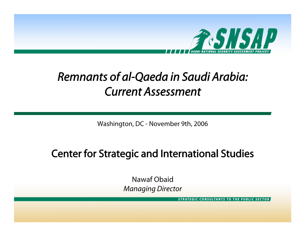 Remnants of Al-Qaeda in Saudi Arabia: Current Assessment