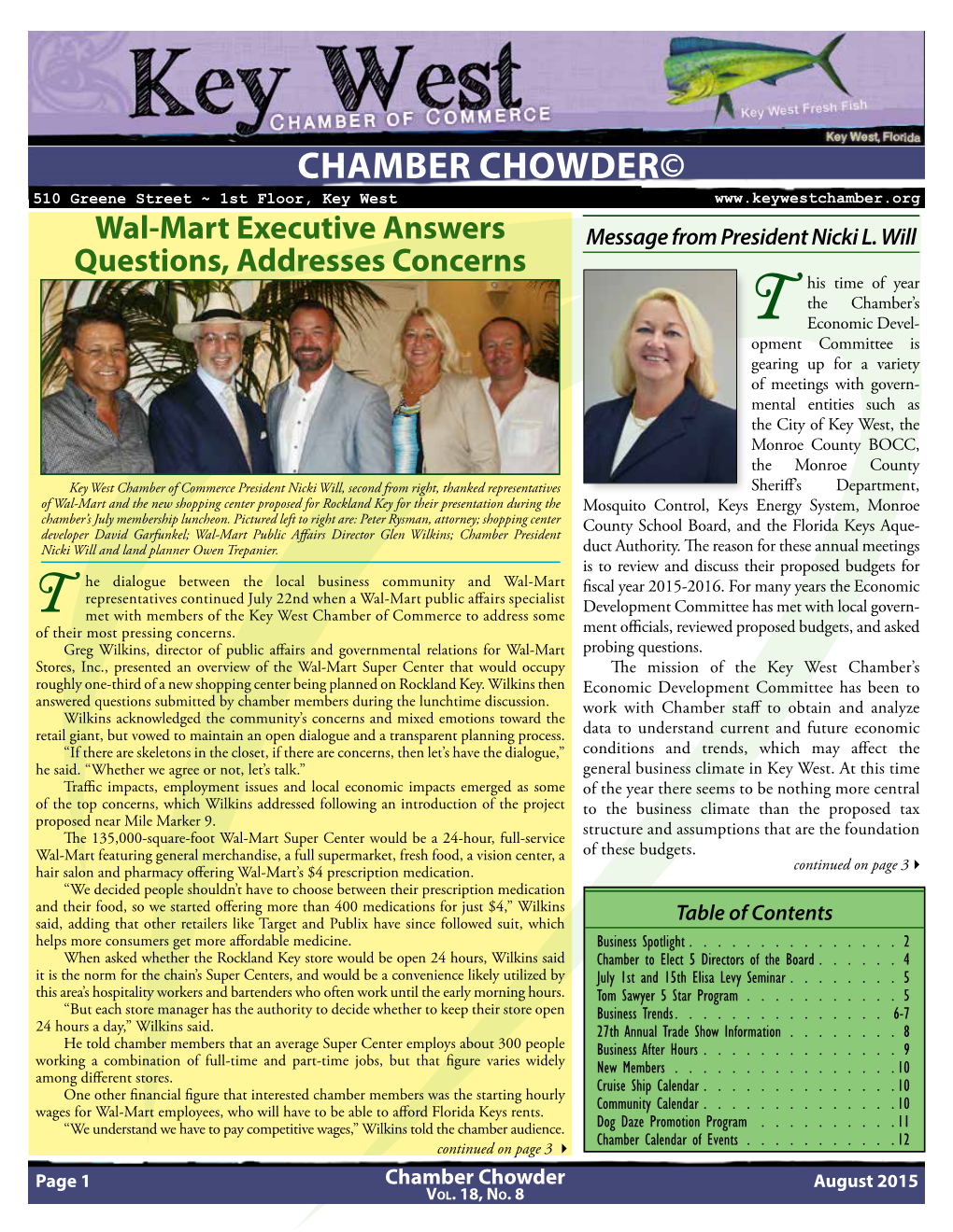 CHAMBER CHOWDER© 510 Greene Street ~ 1St Floor, Key West Wal-Mart Executive Answers Message from President Nicki L