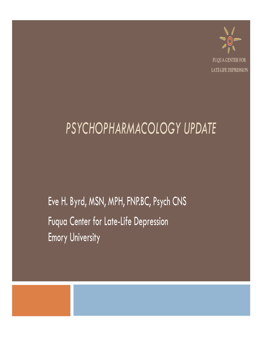 Psychopharmacology Update