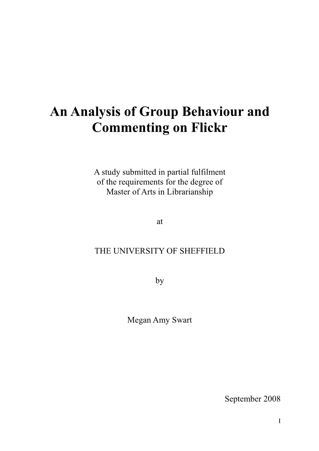An Analysis of Group Behaviour and Commenting on Flickr