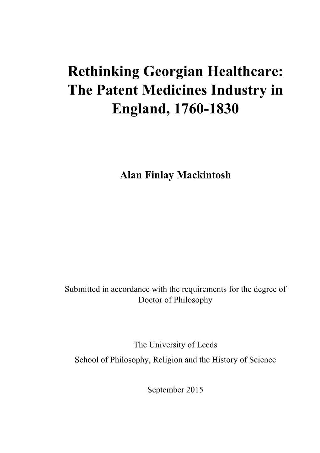 The Patent Medicines Industry in England, 1760-1830