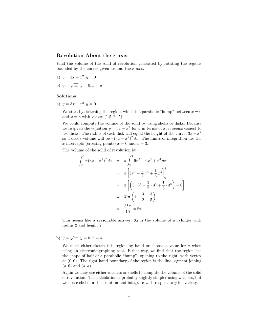 Revolution About the X-Axis Find the Volume of the Solid of Revolution Generated by Rotating the Regions Bounded by the Curves Given Around the X-Axis