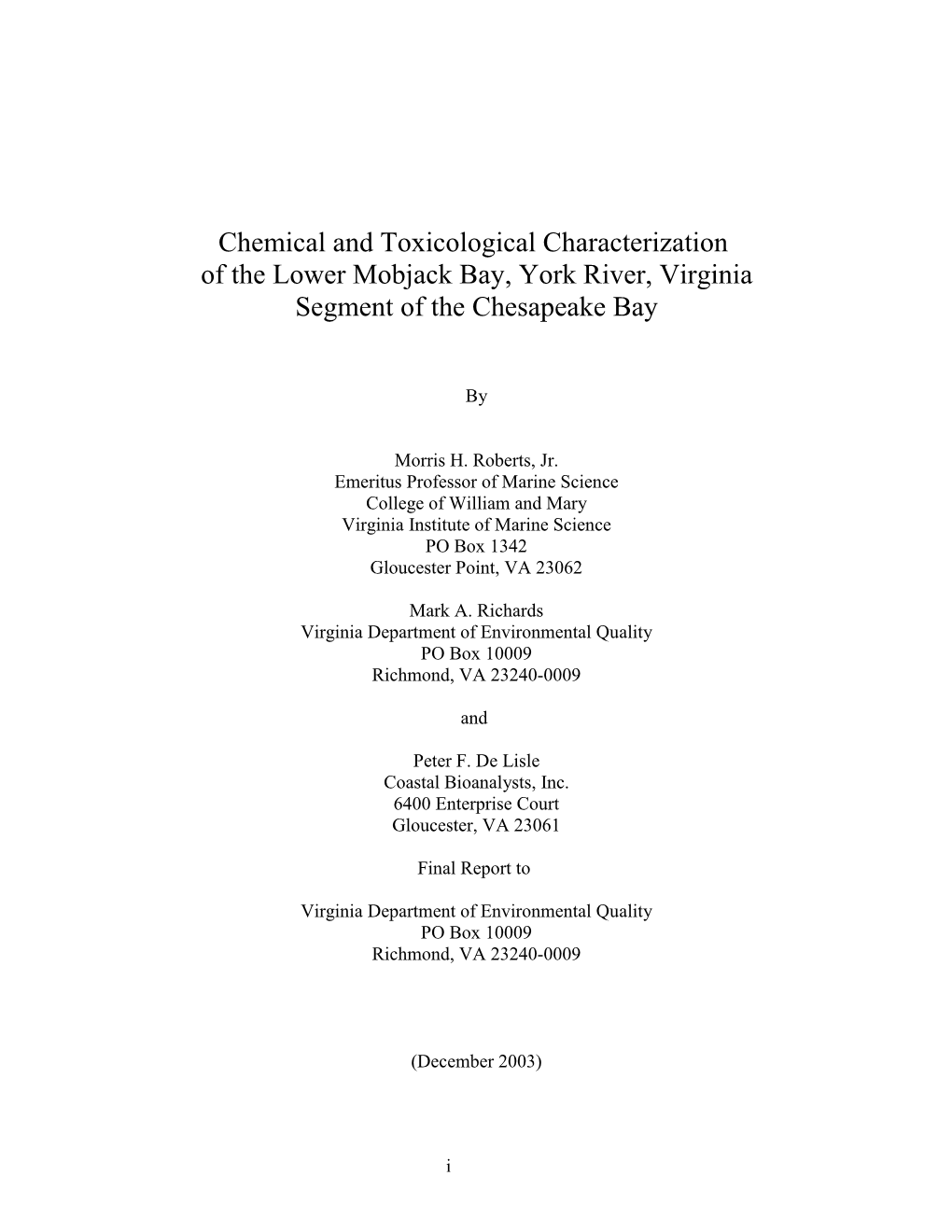 Chemical and Toxicological Characterization of the Lower Mobjack Bay, York River, Virginia Segment of the Chesapeake Bay