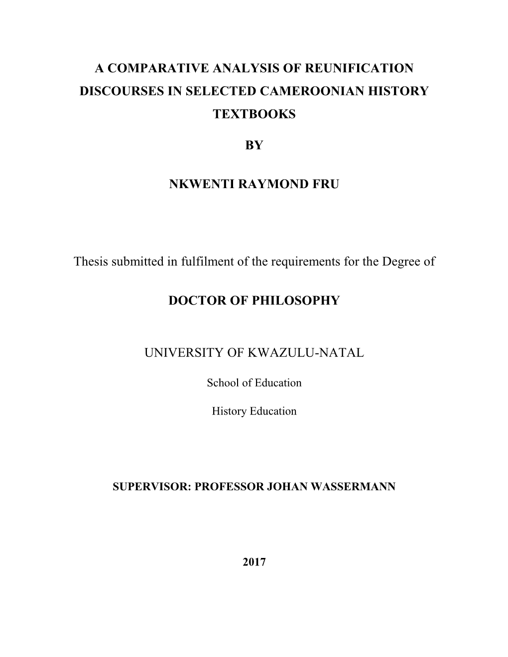 A Comparative Analysis of Reunification Discourses in Selected Cameroonian History Textbooks