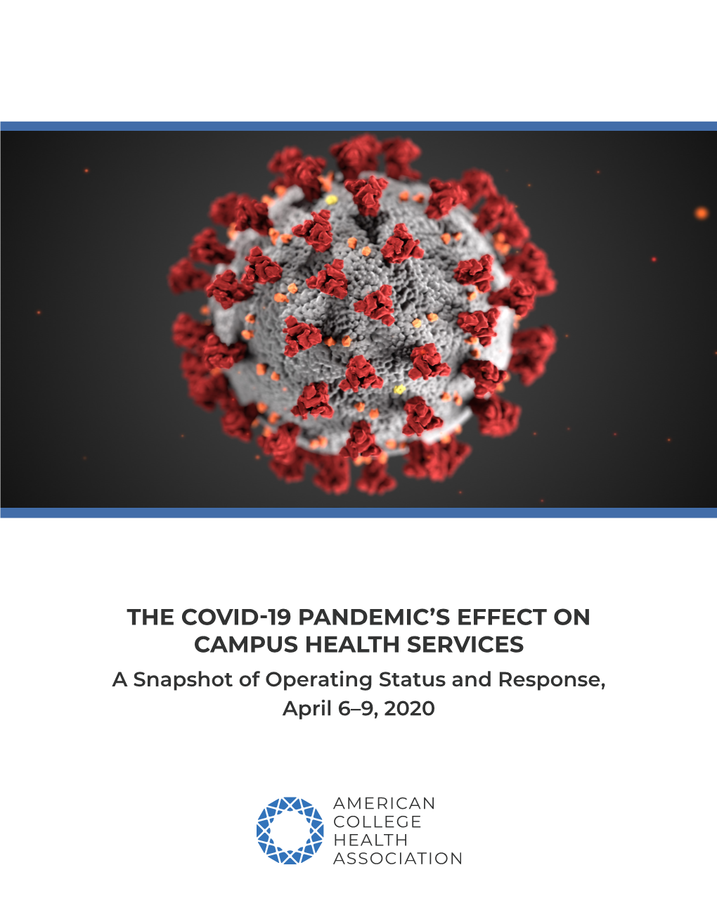 The Covid-19 Pandemic's Effect on Campus Health Services