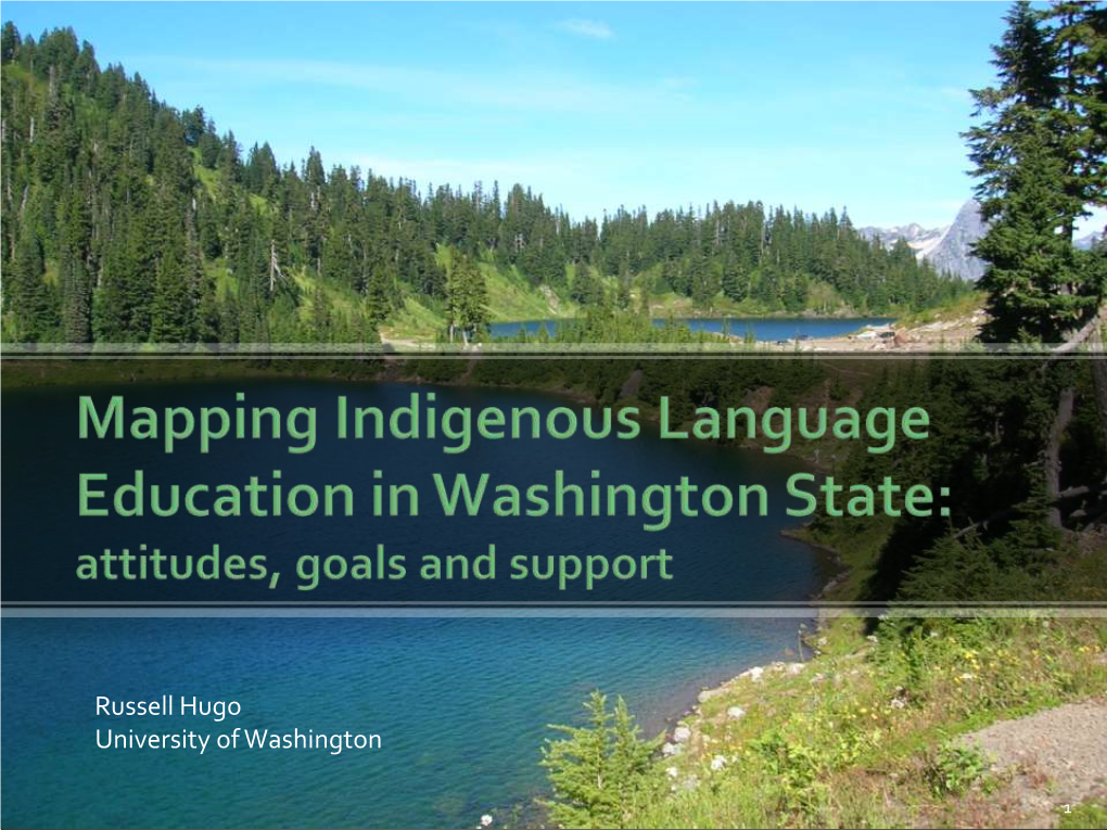 Indigenous Language Education in Washington State: Facts, Attitudes