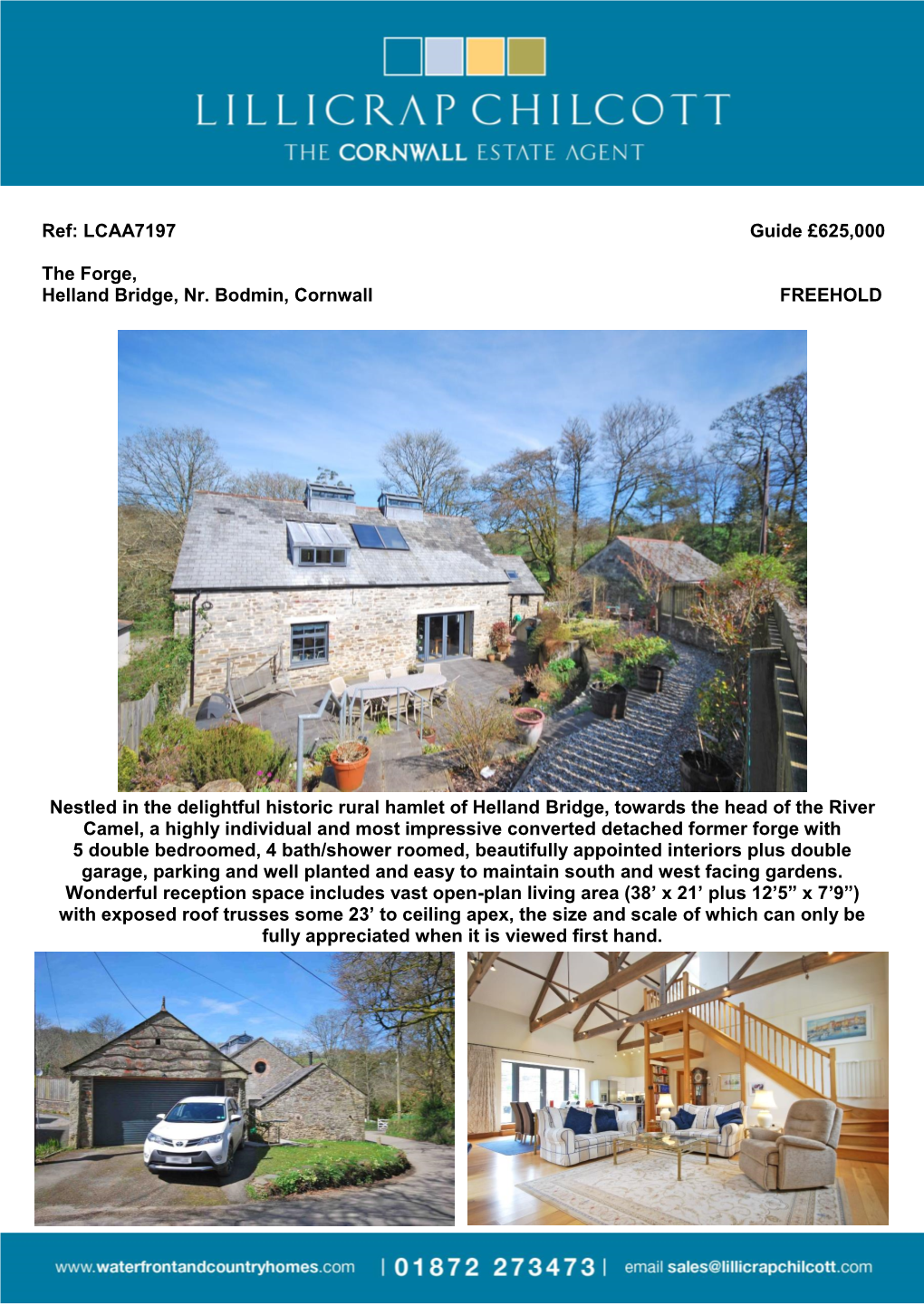 Ref: LCAA7197 Guide £625,000