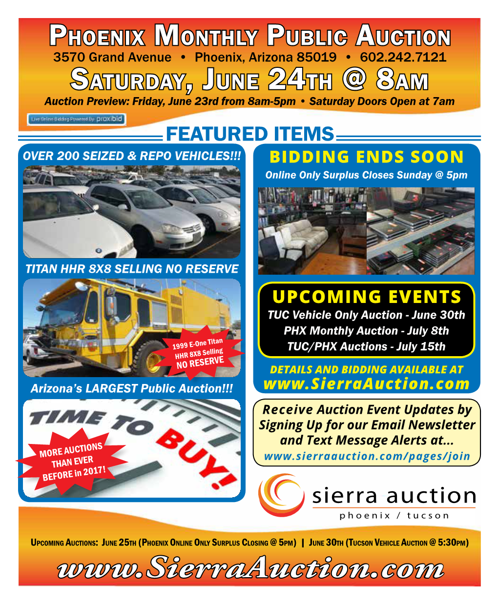 Saturday, June 24Th @ 8Am Auction Preview: Friday, June 23Rd from 8Am-5Pm • Saturday Doors Open at 7Am FEATURED ITEMS