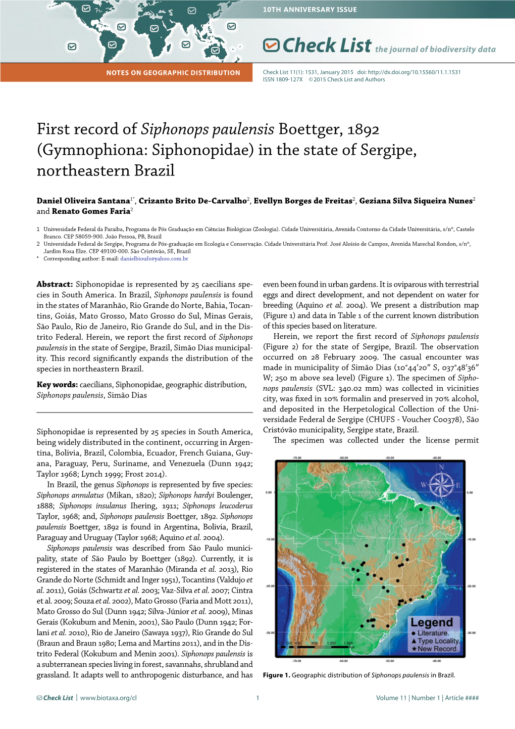 First Record of Siphonops Paulensis Boettger, 1892 (Gymnophiona: Siphonopidae) in the State of Sergipe, Northeastern Brazil