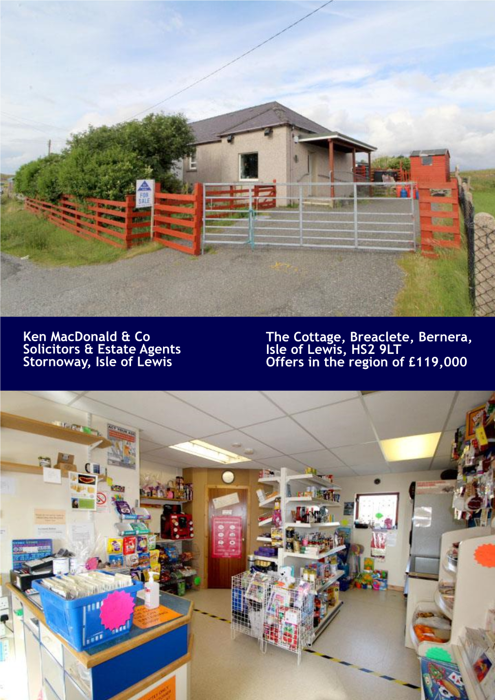 Ken Macdonald & Co Solicitors & Estate Agents Stornoway, Isle of Lewis the Cottage, Breaclete, Bernera, Isle of Lewis, H