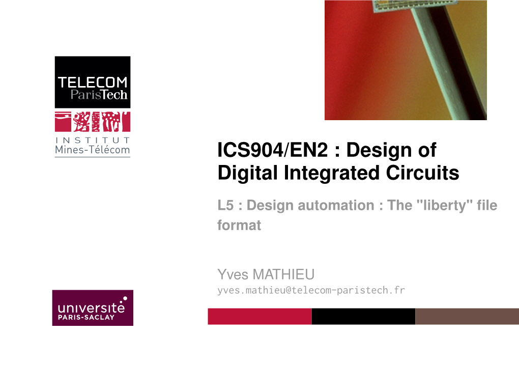 ICS904/EN2 : Design of Digital Integrated Circuits