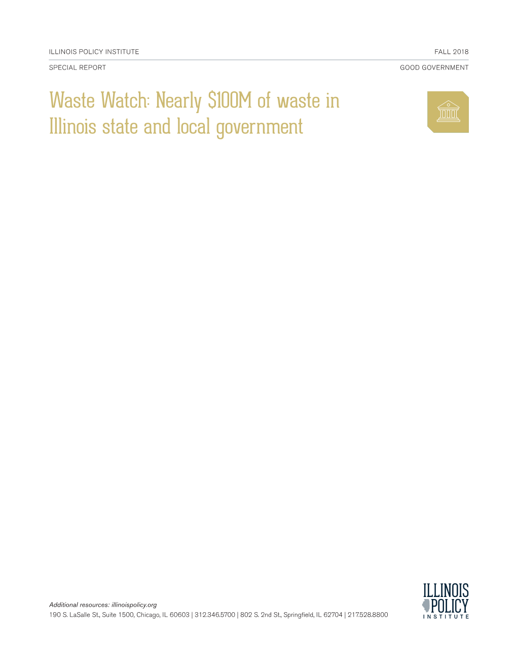 Waste Watch: Nearly $100M of Waste in Illinois State and Local Government