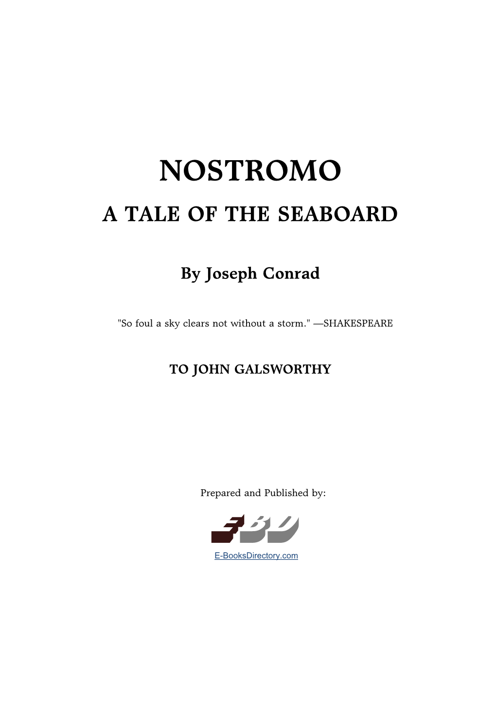 Nostromo a Tale of the Seaboard