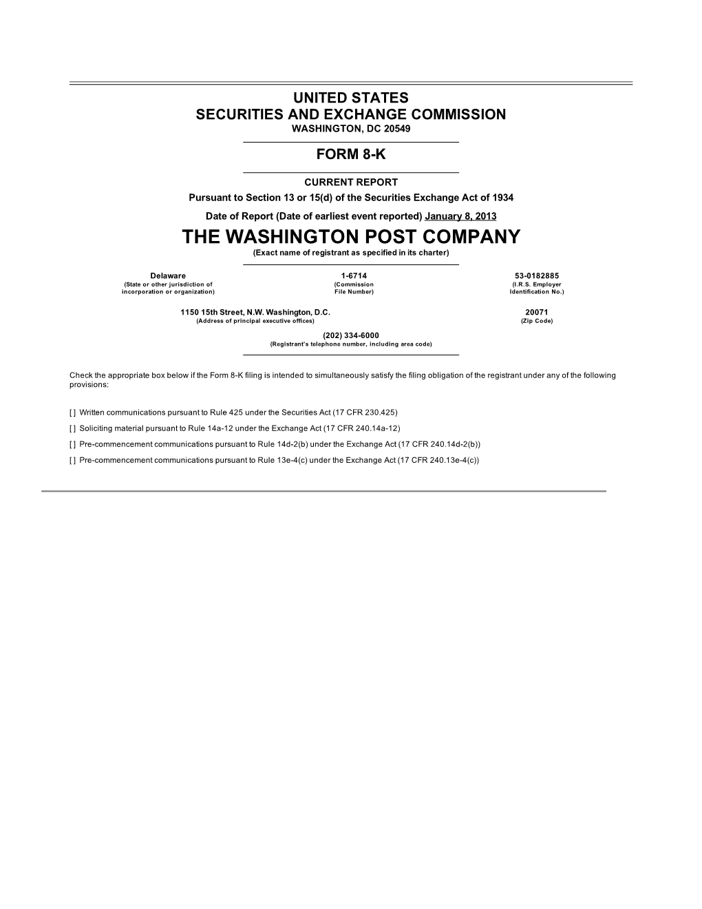 THE WASHINGTON POST COMPANY (Exact Name of Registrant As Specified in Its Charter)