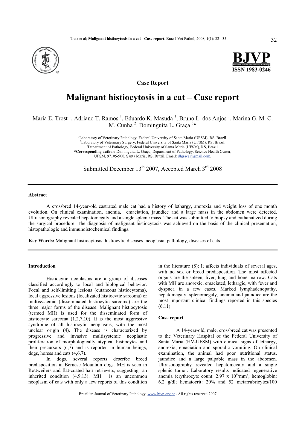 Malignant Histiocytosis in a Cat – Case Report