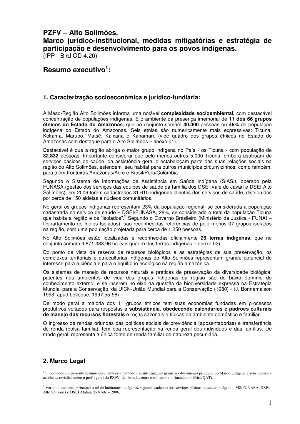 Alto Solimões. Marco Jurídico-Institucional, Medidas Mitigatórias E Estratégia De Participação E Desenvolvimento Para Os Povos Indígenas