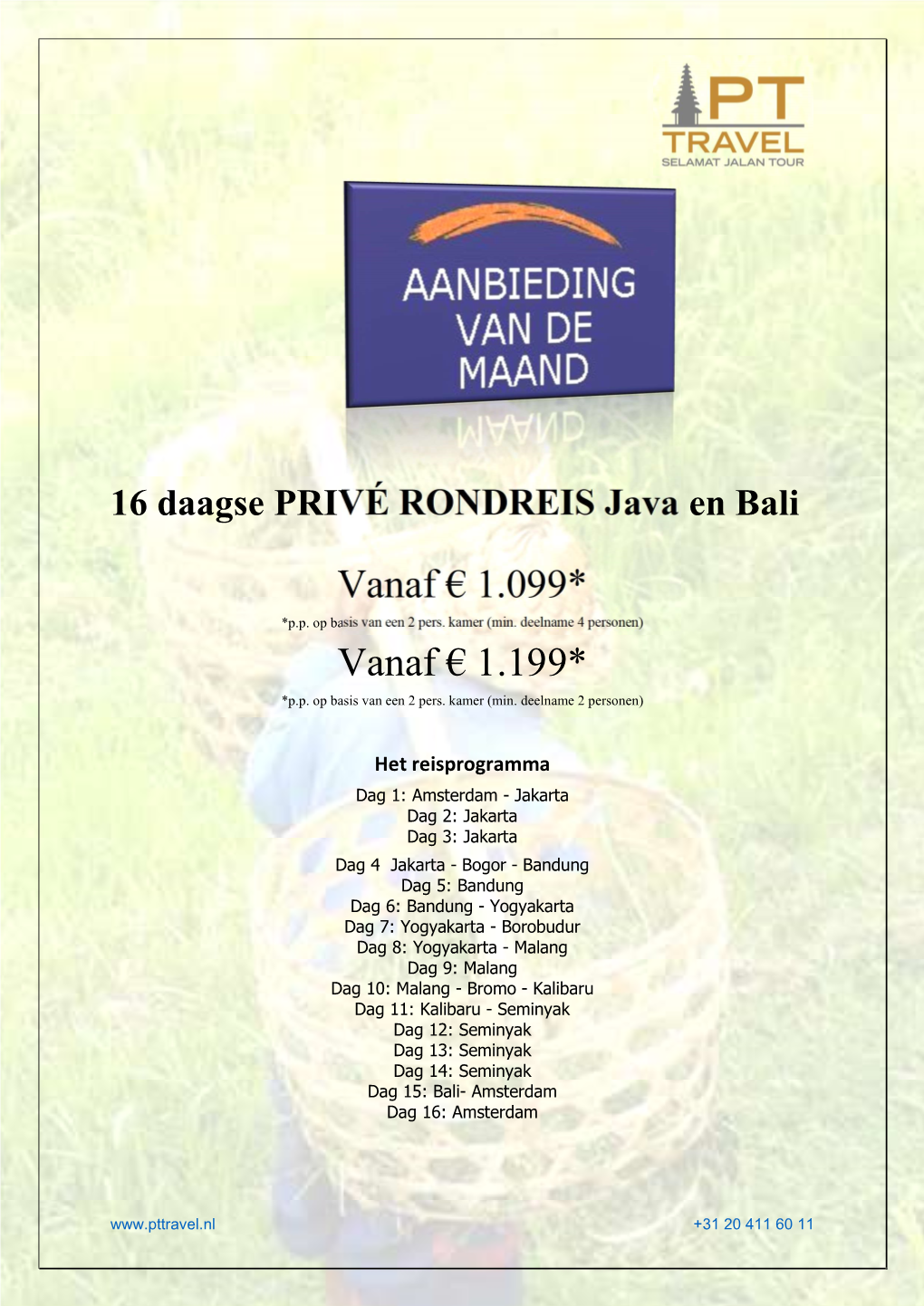 16 Daagse PRIVÉ RONDREIS Java En Bali