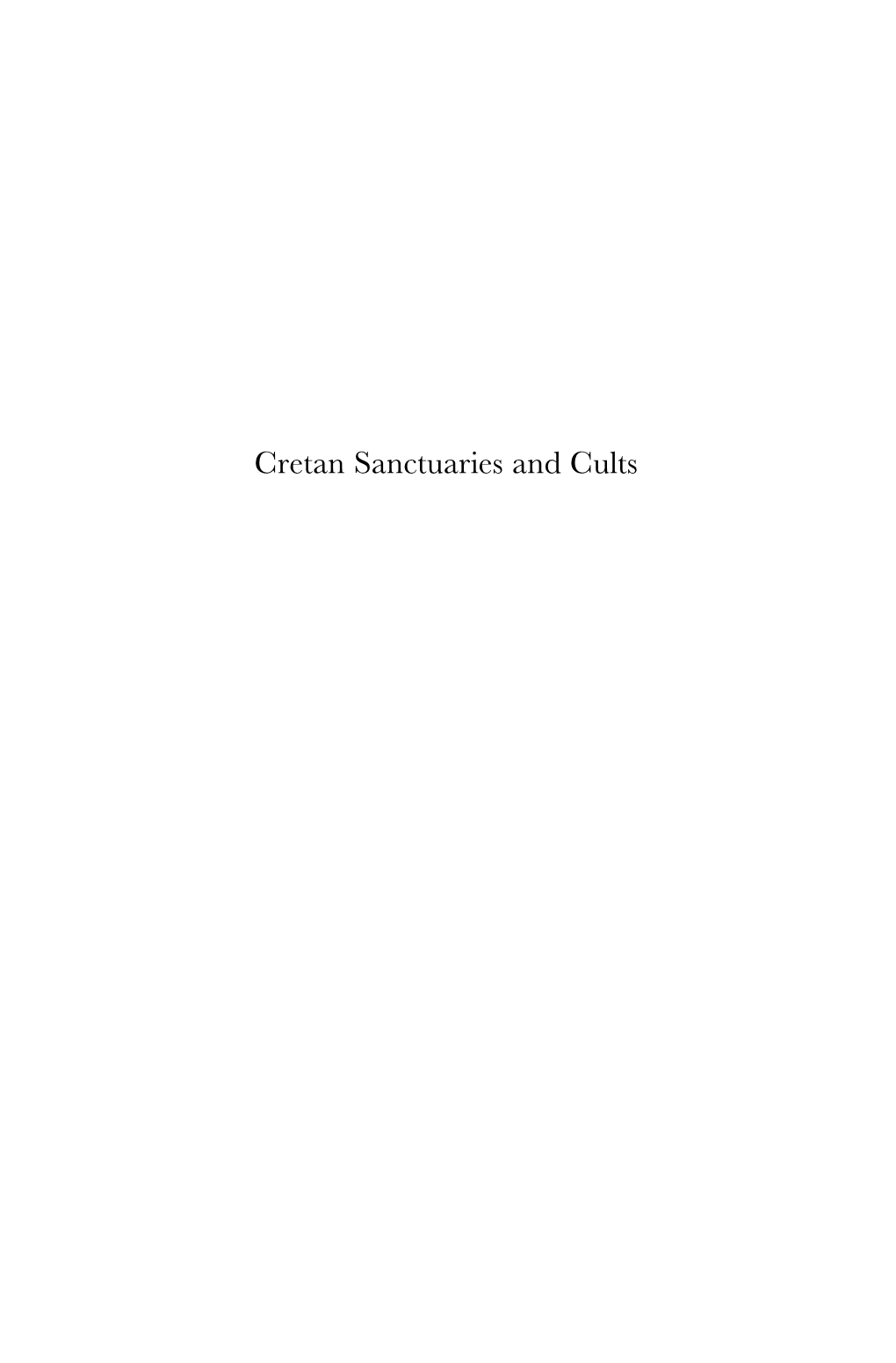 Cretan Sanctuaries and Cults Religions in the Graeco-Roman World