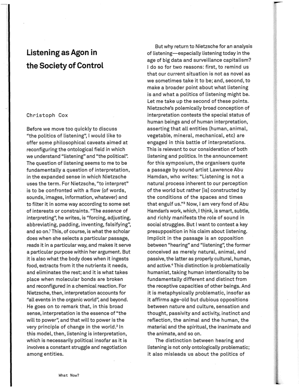 Listening As Agon in the Society of Control You Can Find out More About the Nervous 1