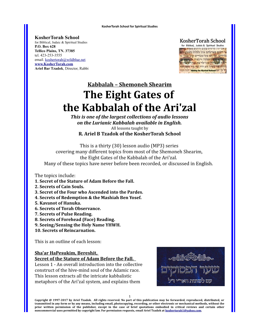 The Eight Gates of the Kabbalah of the Ari'zal the Most Comprehensive