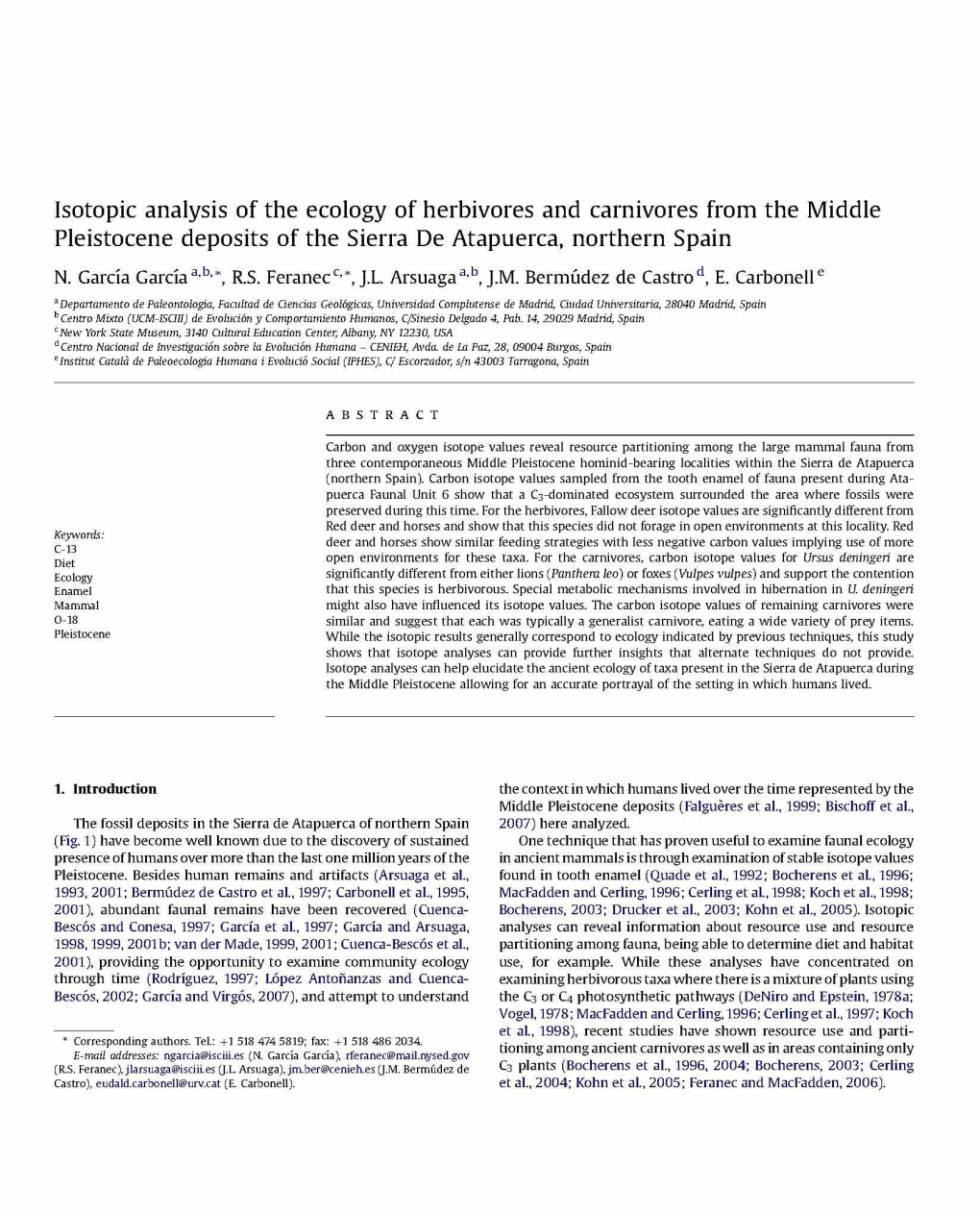 Isotopic Analysis of the Ecology of Herbivores and Carnivores from the Middle Pleistocene Deposits of the Sierra De Atapuerca, Northern Spain N